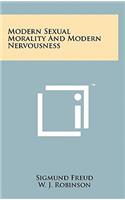 Modern Sexual Morality and Modern Nervousness