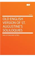 Old English Version of St. Augustine's Soliloquies