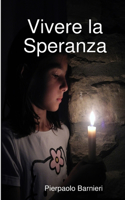 Vivere la Speranza