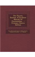 The Payson, Dunton, & Scribner Manual of Penmanship...