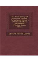 The Naval Gallery of Greenwich Hospital, Portraits and Memoirs of Celebrated Naval Commanders