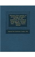 Extracts from Minutes of Proceedings and Papers Laid Before the Conference. Presented to Parliament by Command of His Majesty, October 1918