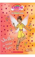 Shelley the Sugar Fairy: A Rainbow Magic Book (the Sweet Fairies #4), Volume 4: A Rainbow Magic Book