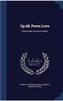 Op.48, Poets Love