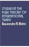 Studies in the Pure Theory of International Trade