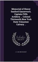 Memorial of Henry Sanford Gansevoort, Captain Fifth Artillery ... Colonel Thirteenth New York State Volunteer Calvary ..