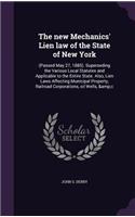 new Mechanics' Lien law of the State of New York