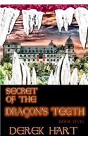 Secret of the Dragon's Teeth