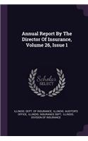 Annual Report by the Director of Insurance, Volume 26, Issue 1