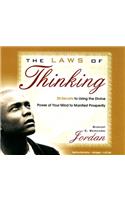 The Laws of Thinking: 20 Secrets to Using the Divine Power of Your Mind to Manifest Prosperity