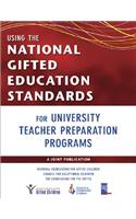 Using the National Gifted Education Standards for University Teacher Preparation Programs