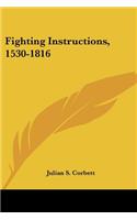 Fighting Instructions, 1530-1816