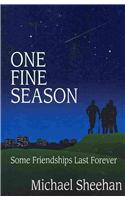 One Fine Season