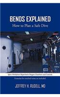 Bends Explained: How to Plan a Safe Dive