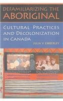 Defamiliarizing the Aboriginal