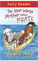 Early Reader: The Man Whose Mother Was a Pirate