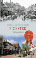 Bicester Through Time: (Through Time)