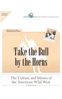 Take the Bull by the Horns