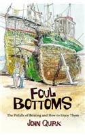Foul Bottoms