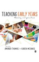 Teaching Early Years: Theory and Practice