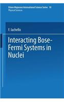 Interacting Bose-Fermi Systems in Nuclei