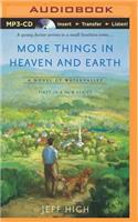 More Things in Heaven and Earth