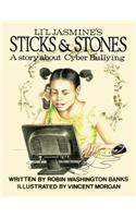 Li'l Jasmine's Sticks & Stones: A Story about Cyberbullying
