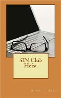 SIN Club Heist