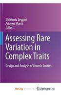 Assessing Rare Variation in Complex Traits