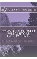 Connect & Convert Web Visitors Into Patients
