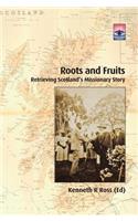 Roots and Fruit