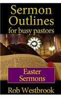 Sermon Outlines for Busy Pastors