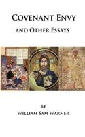 Covenant Envy and Other Essays