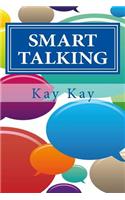 Smart Talking