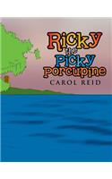 Ricky the Picky Porcupine