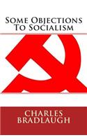 Some Objections to Socialism