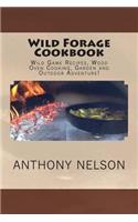 Wild Forage Cookbook