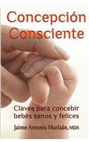 Concepción consciente: Claves para procrear niños sanos y felices