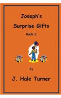 Joseph's Surprise Gifts