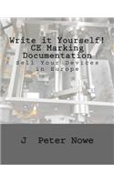 Write it Yourself! CE Marking Documentation