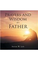 Prayers and Wisdom of a Father