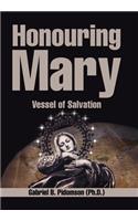 Honouring Mary: Vessel of Salvation