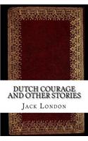 Dutch Courage and Other Stories