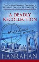 Deadly Recollection