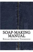 Soap-Making Manual