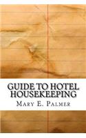 Guide to Hotel Housekeeping