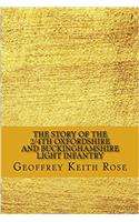 The Story of the 2/4th Oxfordshire and Buckinghamshire Light Infantry