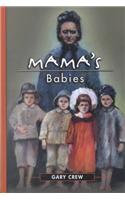 Mama's Babies