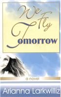We Fly Tomorrow