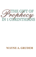 Gift of Prophecy in 1 Corinthians